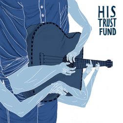 CD Cover His Trust Fund